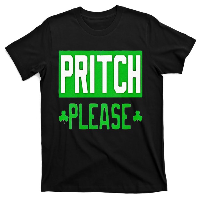 Pritch Please T-Shirt