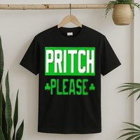 Pritch Please T-Shirt