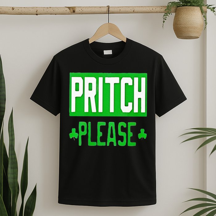 Pritch Please T-Shirt