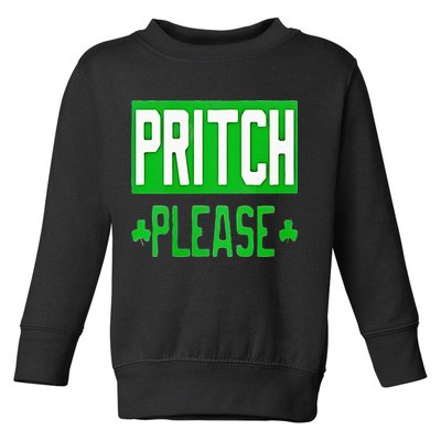 Pritch Please Toddler Sweatshirt