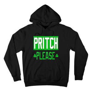 Pritch Please Tall Hoodie