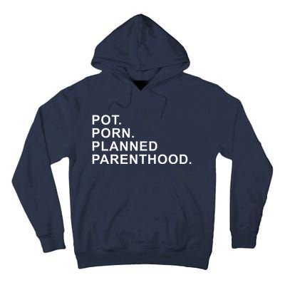 Pot Porn Planned Parenthood Tall Hoodie