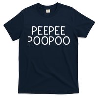 PEEPEE POOPOO PEE PEE POO POO T-Shirt