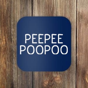 PEEPEE POOPOO PEE PEE POO POO Coaster