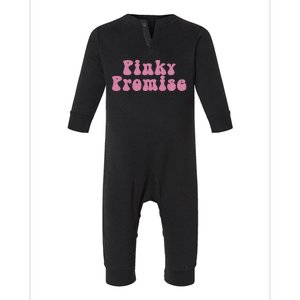 Pinky Promise Pinky Swear Infant Fleece One Piece