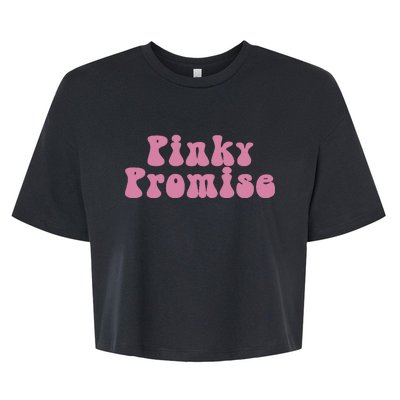 Pinky Promise Pinky Swear Bella+Canvas Jersey Crop Tee