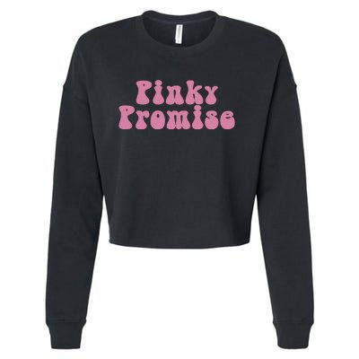 Pinky Promise Pinky Swear Cropped Pullover Crew