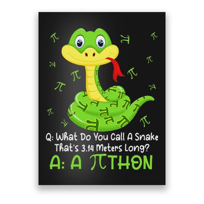 Python Pithon Pi Symbol Funny Math Teacher Pi Day Poster