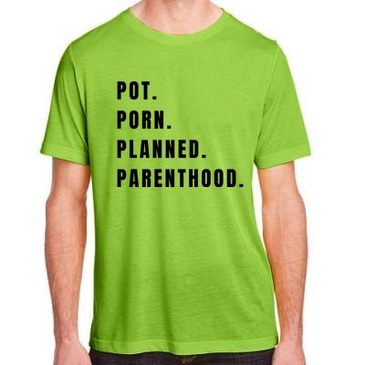 Pot Porn Planned Parenthood Adult ChromaSoft Performance T-Shirt