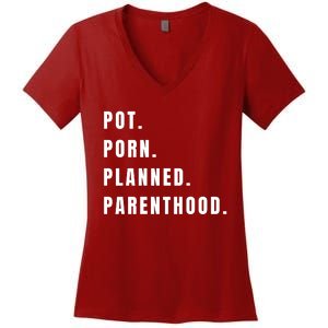 Pot Porn Planned Parenthood Women's V-Neck T-Shirt