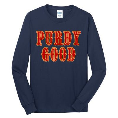 Purdy Purdy Purdy Good Football Quarterback Tall Long Sleeve T-Shirt