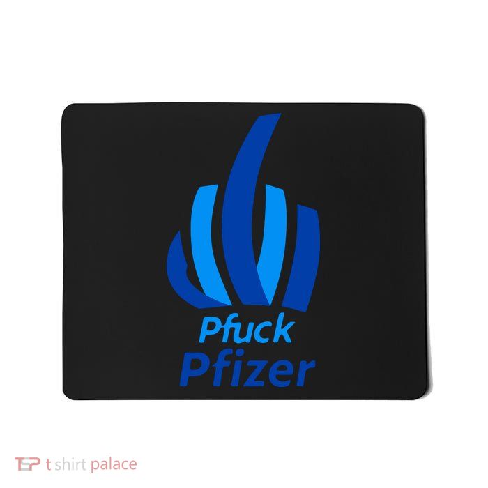 Pfuck Pfizer Mousepad
