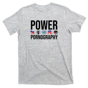 Power Porn T-Shirt