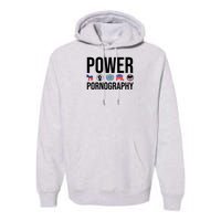 Power Porn Premium Hoodie