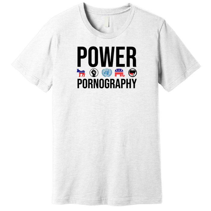 Power Porn Premium T-Shirt