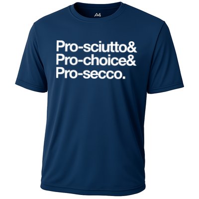 Prosciutto & Prochoice & Prosecco Performance Shirt