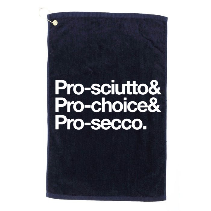 Prosciutto & Prochoice & Prosecco Golf Towel