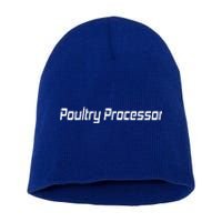 Poultry Processor Short Acrylic Beanie