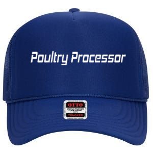 Poultry Processor High Crown Mesh Back Trucker Hat