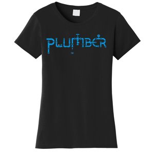 Plumbing Plumber Women's T-Shirt