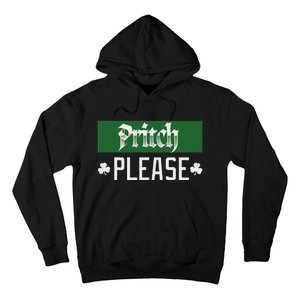 Pritch Please Hoodie