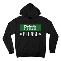 Pritch Please Hoodie