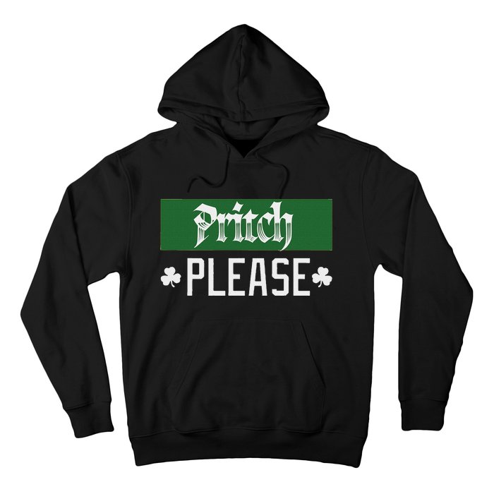 Pritch Please Hoodie