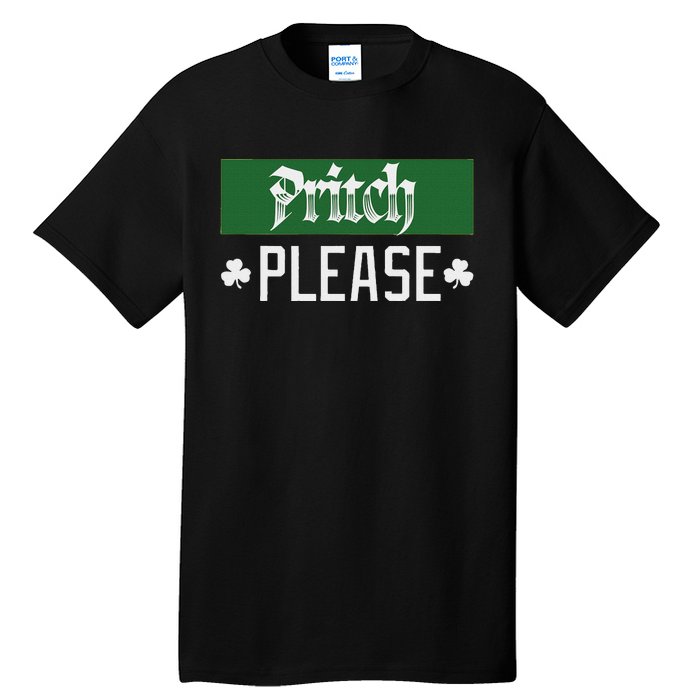 Pritch Please Tall T-Shirt