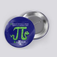 Python Pithon Pi Symbol Funny Math Teacher Pi Day Gift Button