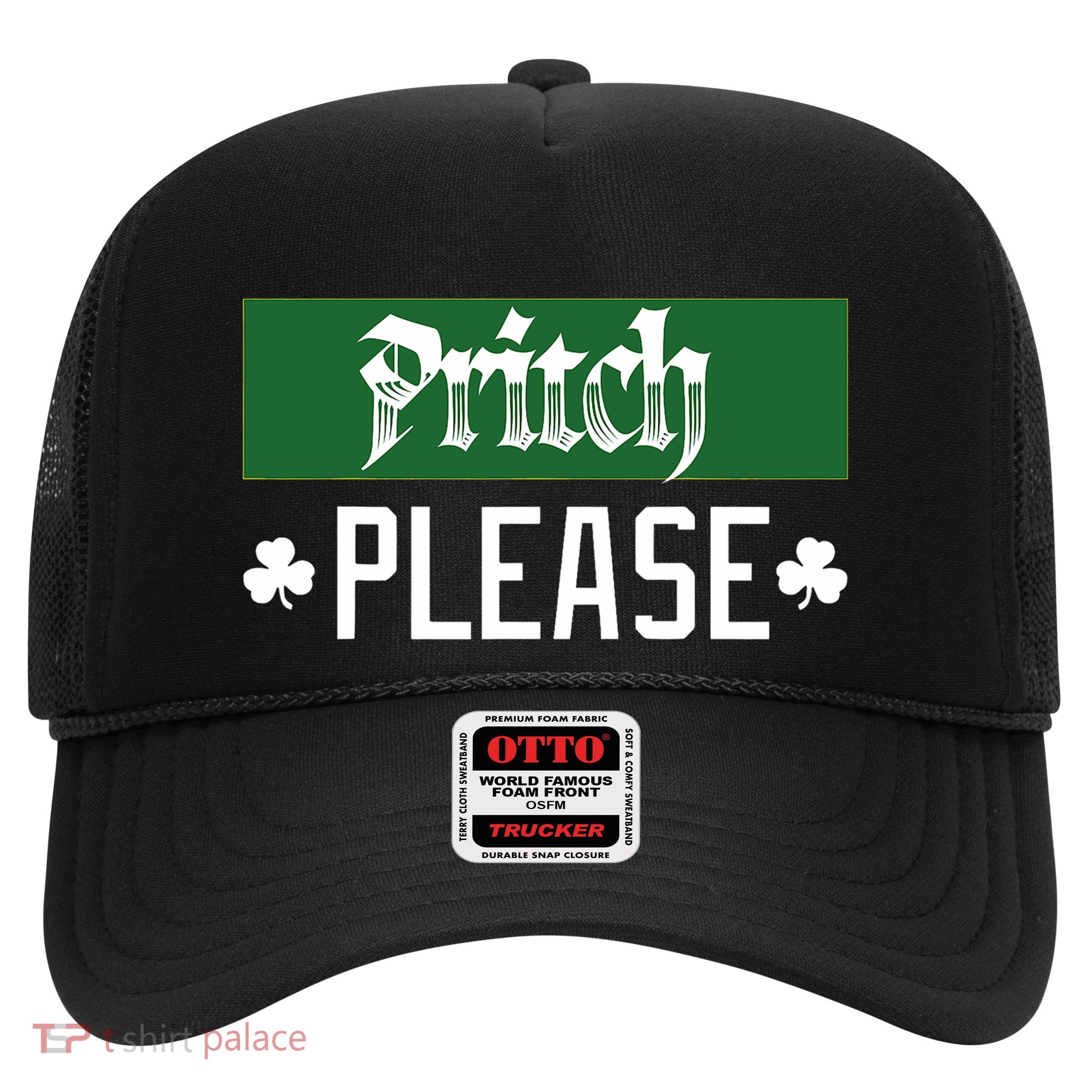 Pritch Please Trucker Hat
