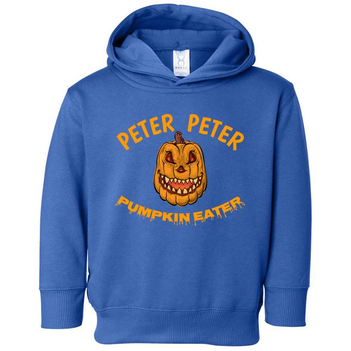 Peter Peter Pumpkin Eater Creepy Halloween Costume Great Gift Toddler Hoodie