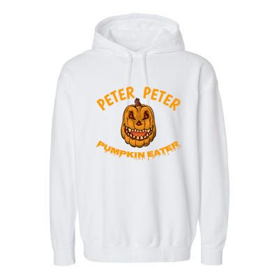 Peter Peter Pumpkin Eater Creepy Halloween Costume Great Gift Garment-Dyed Fleece Hoodie