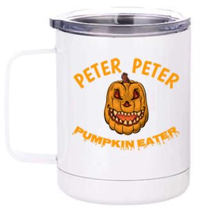 Peter Peter Pumpkin Eater Creepy Halloween Costume Great Gift 12 oz Stainless Steel Tumbler Cup