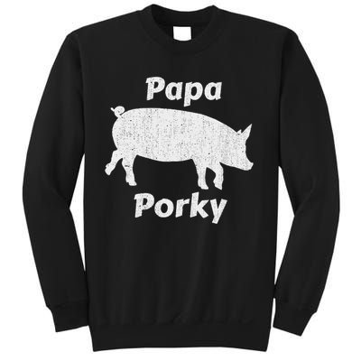 Papa Porky Pig Daddy Father Hog Pork Sweatshirt