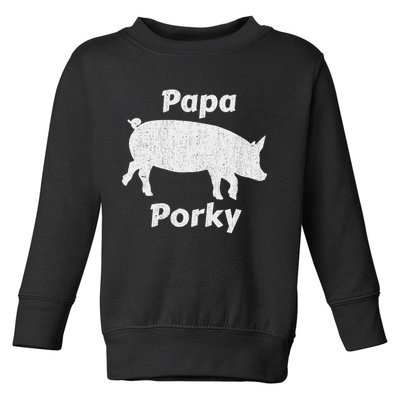 Papa Porky Pig Daddy Father Hog Pork Toddler Sweatshirt
