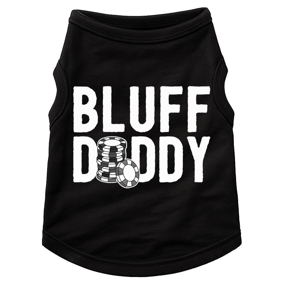 Poker Player Poker Cards Game I Bluff Bluffing Doggie Tank