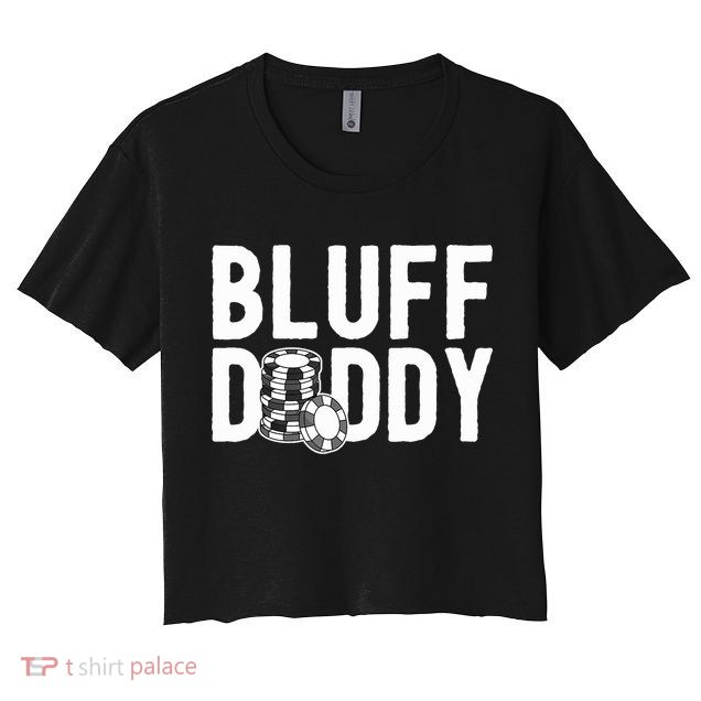 Poker Player Poker Cards Game I Bluff Bluffing Crop Top