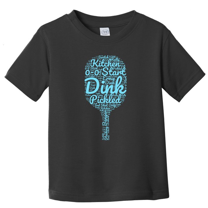 Pickleball Phrases Pickled Dink Start Switch Toddler T-Shirt