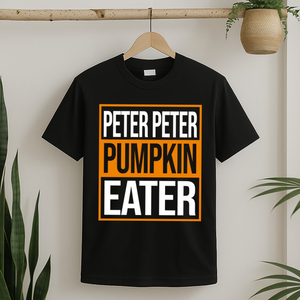 Peter Peter Pumpkin Eater Halloween T-Shirt