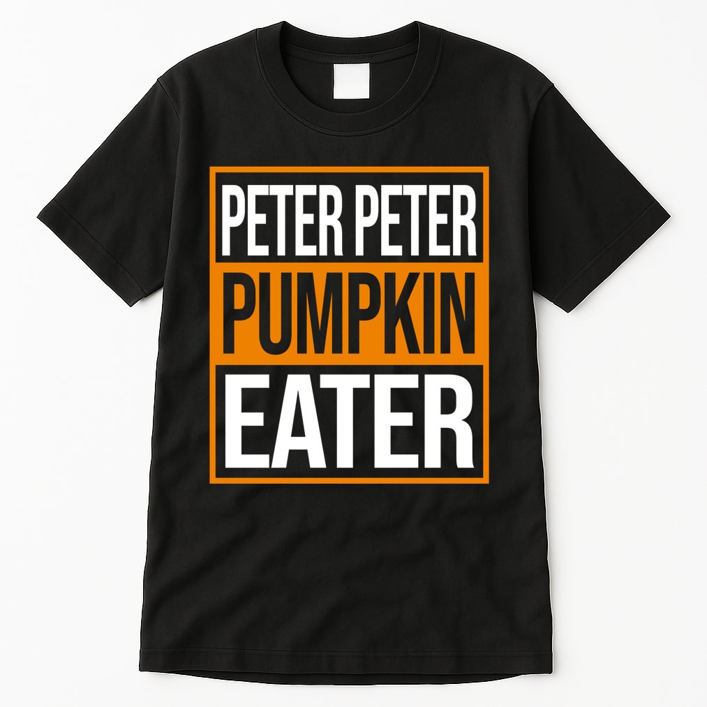 Peter Peter Pumpkin Eater Halloween Tall T-Shirt