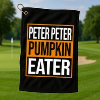 Peter Peter Pumpkin Eater Halloween Golf Towel