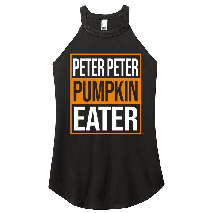 Peter Peter Pumpkin Eater Halloween Women's Perfect Tri Rocker Tank