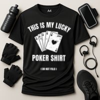 Poker Player Poker Cards Game Luck Cooling Performance Crew T-Shirt