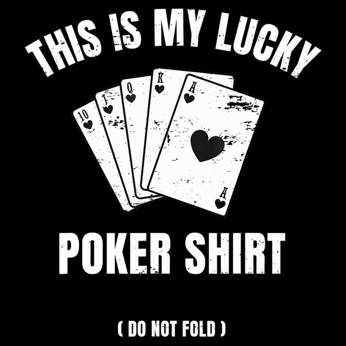 Poker Player Poker Cards Game Luck Cooling Performance Crew T-Shirt