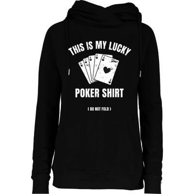 Poker Player Poker Cards Game Luck Womens Funnel Neck Pullover Hood