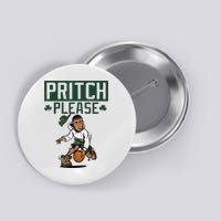 Pritch Please Button