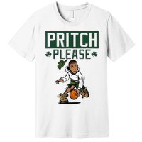 Pritch Please Premium T-Shirt