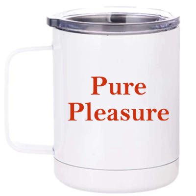 Pure Pleasure 12 oz Stainless Steel Tumbler Cup