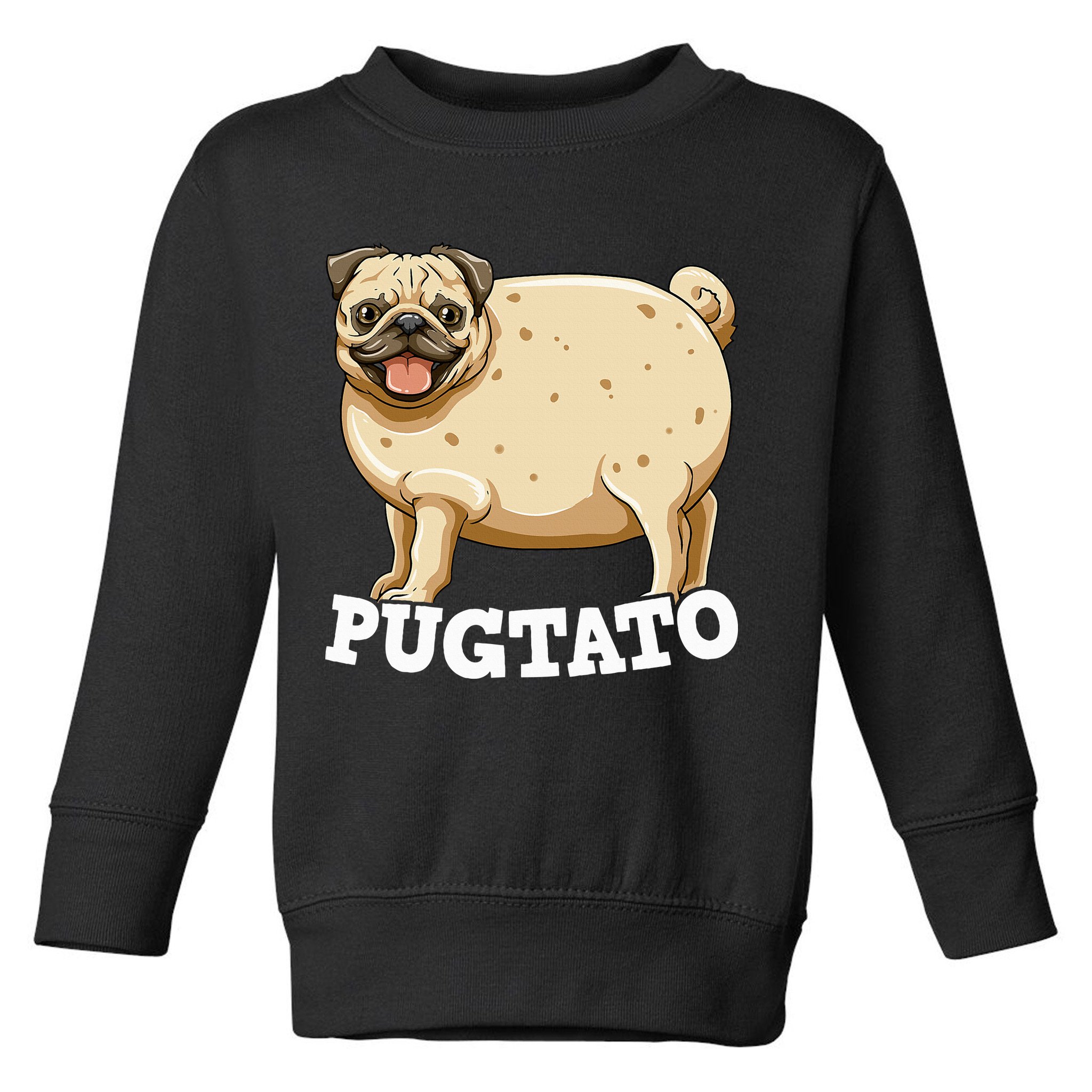 Pugtato Pug Potato Pug Lovers Toddler Sweatshirt