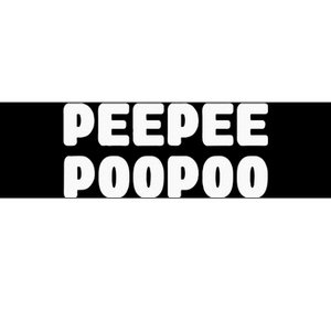 PEEPEEPOOPOO PEEPEE POOPOO PEE PEE POO POO Bumper Sticker